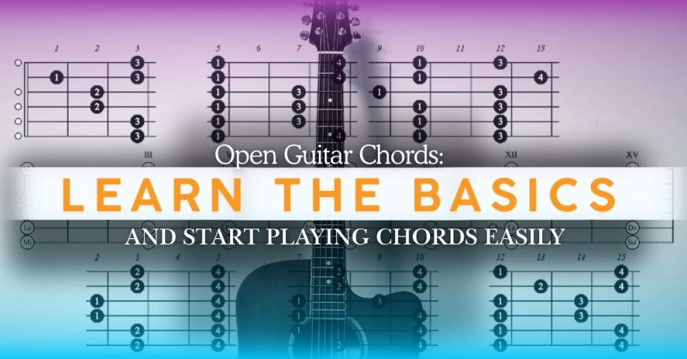 Tips to Play Open Guitar Chords for Beginners
