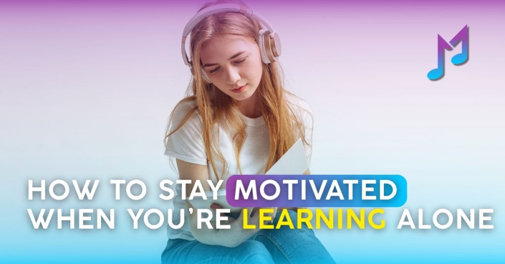 How to Stay Motivated When You&rsquo;re Learning Alone