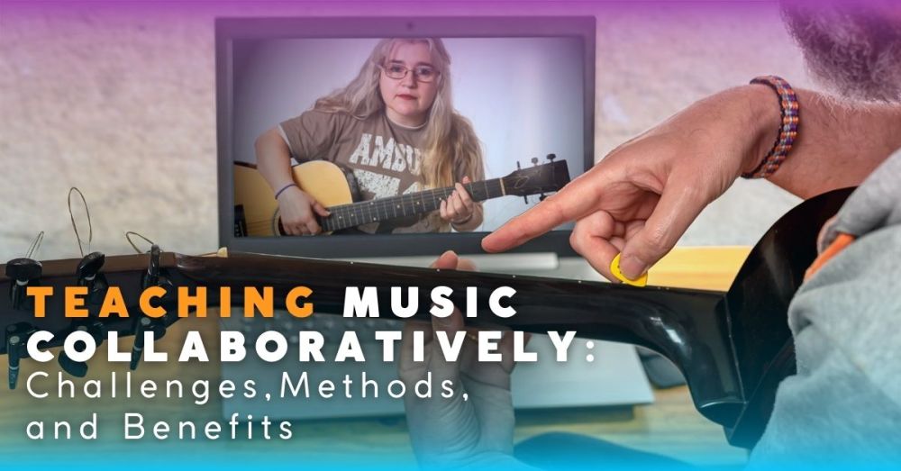 Teacher's Guide: Tips for Teaching Music Collaboratively
