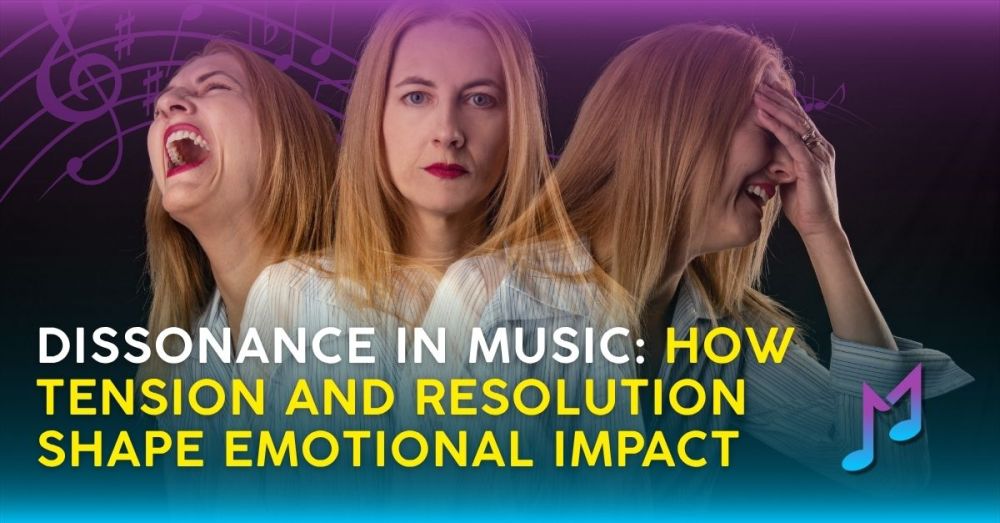 Dissonance in Music: How Tension and Resolution Shape Emotional Impact