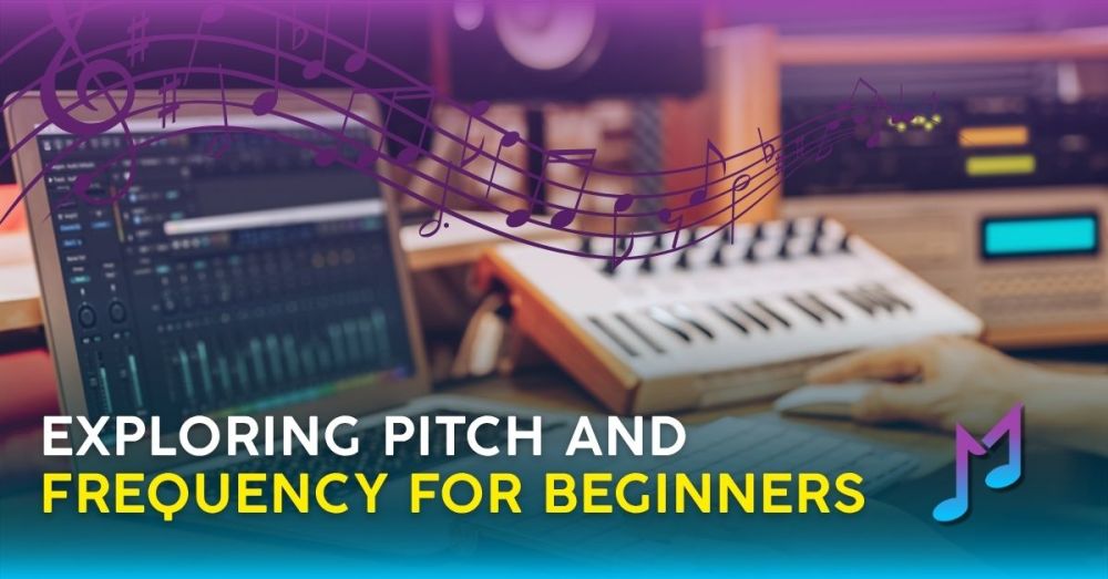 Exploring Pitch and Frequency for Beginners