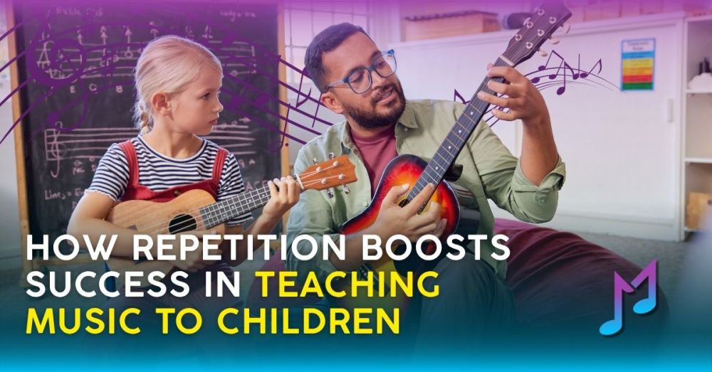 How Repetition Boosts Success in Teaching Music to Children