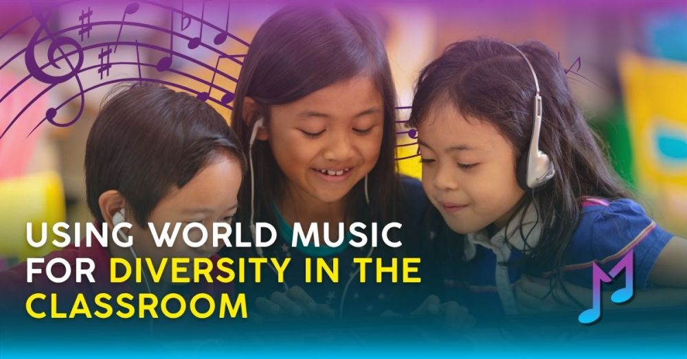 Using World Music for Diversity in the Classroom