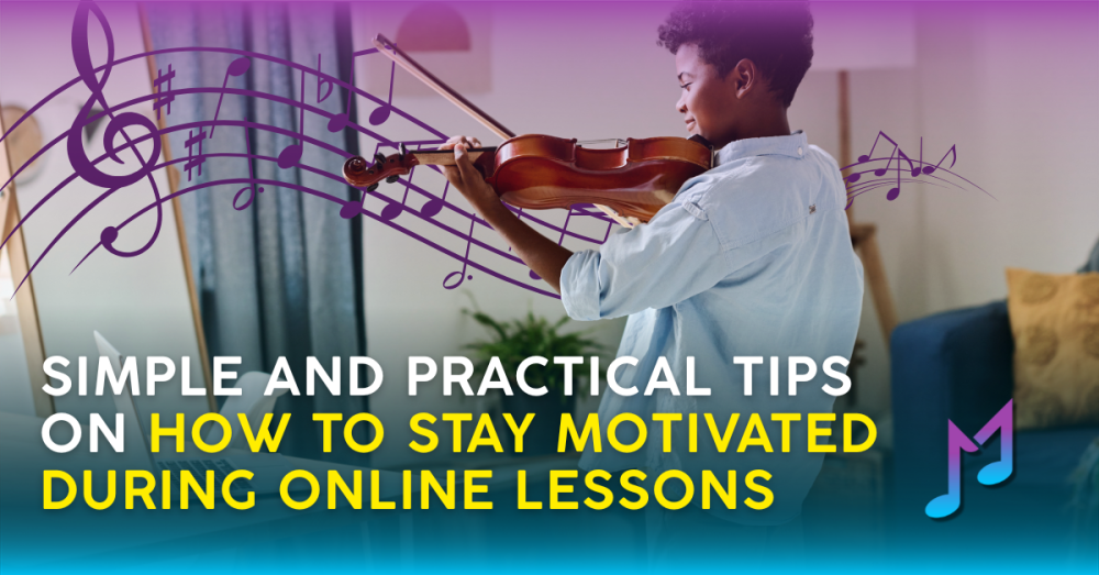 Simple and Practical Tips on How to Stay Motivated During Online Lessons