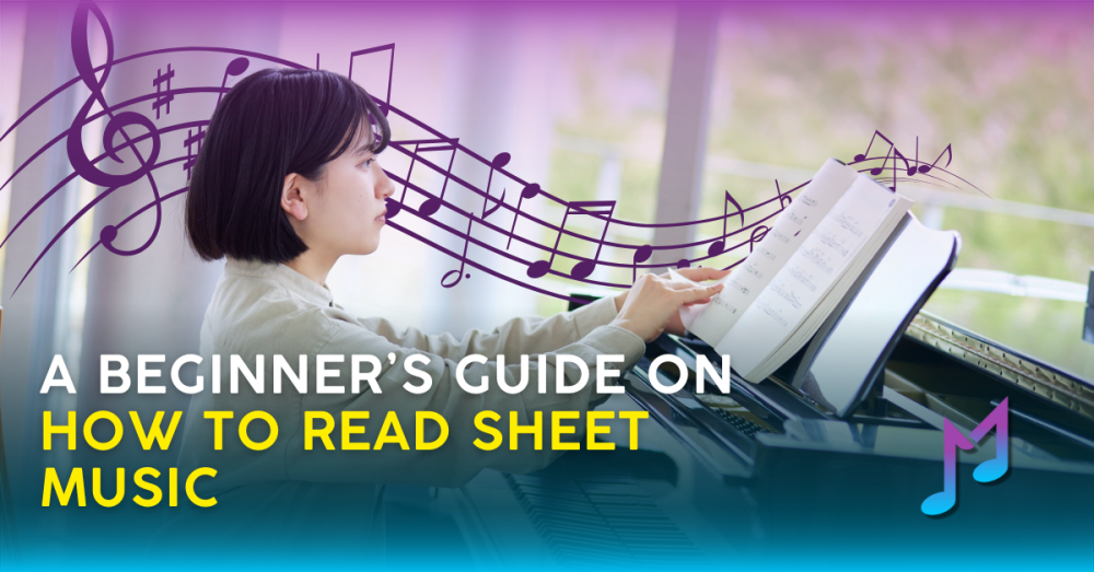 A Beginner’s Guide on How to Read Sheet Music