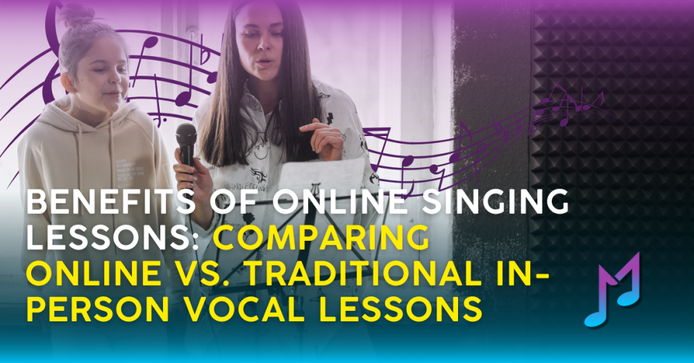 Benefits of Online Singing Lessons: Comparing Online vs. Traditional In-Person Vocal Lessons