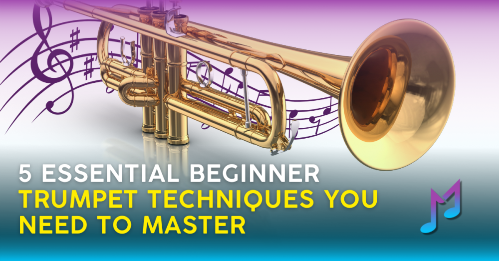 5 Essential Beginner Trumpet Techniques You Need to Master
